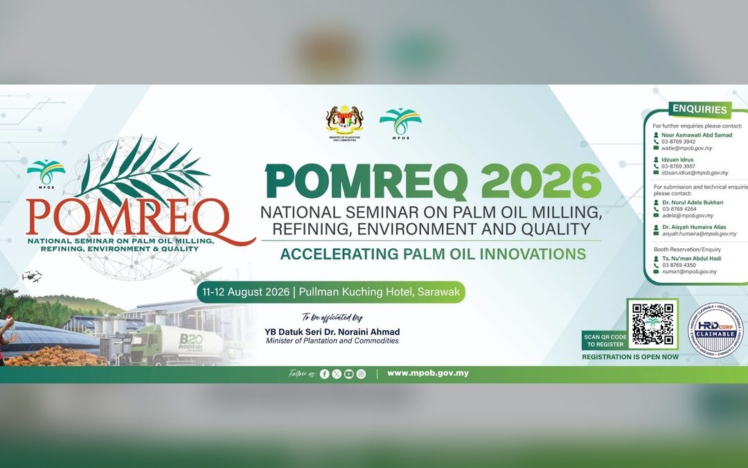 Palm Oil Milling, Refining, Environment and Quality (POMREQ 2026)
