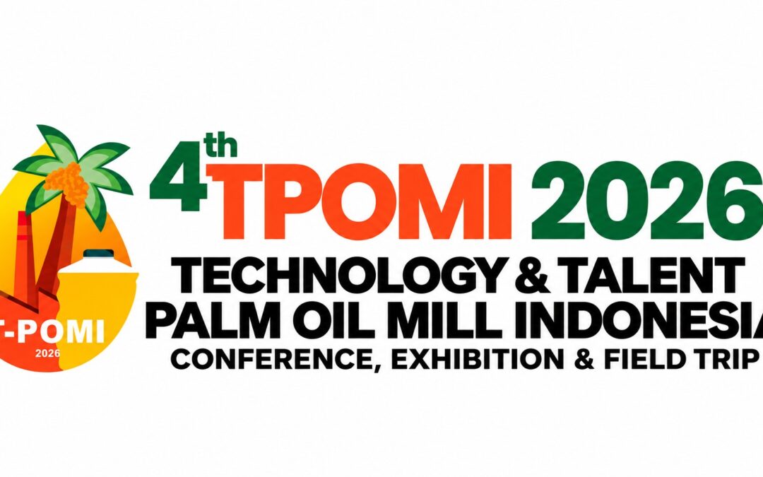 Technology & Talent Palm Oil Mill Indonesia (TPOMI) 2026